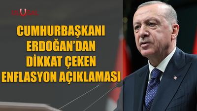 Erdoğan'dan dikkat çeken enflasyon açıklaması